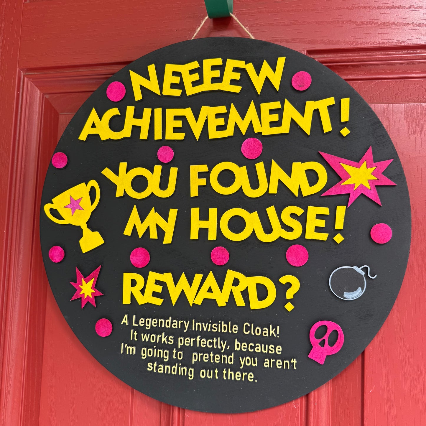 New Achievement! You Found My House! Door Sign