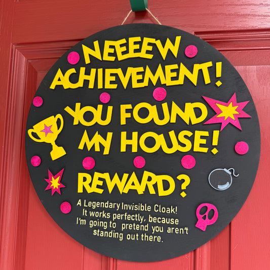 New Achievement! You Found My House! Door Sign