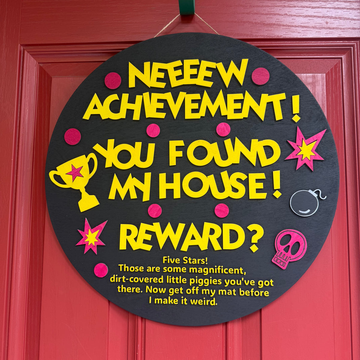 New Achievement! You Found My House! Door Sign