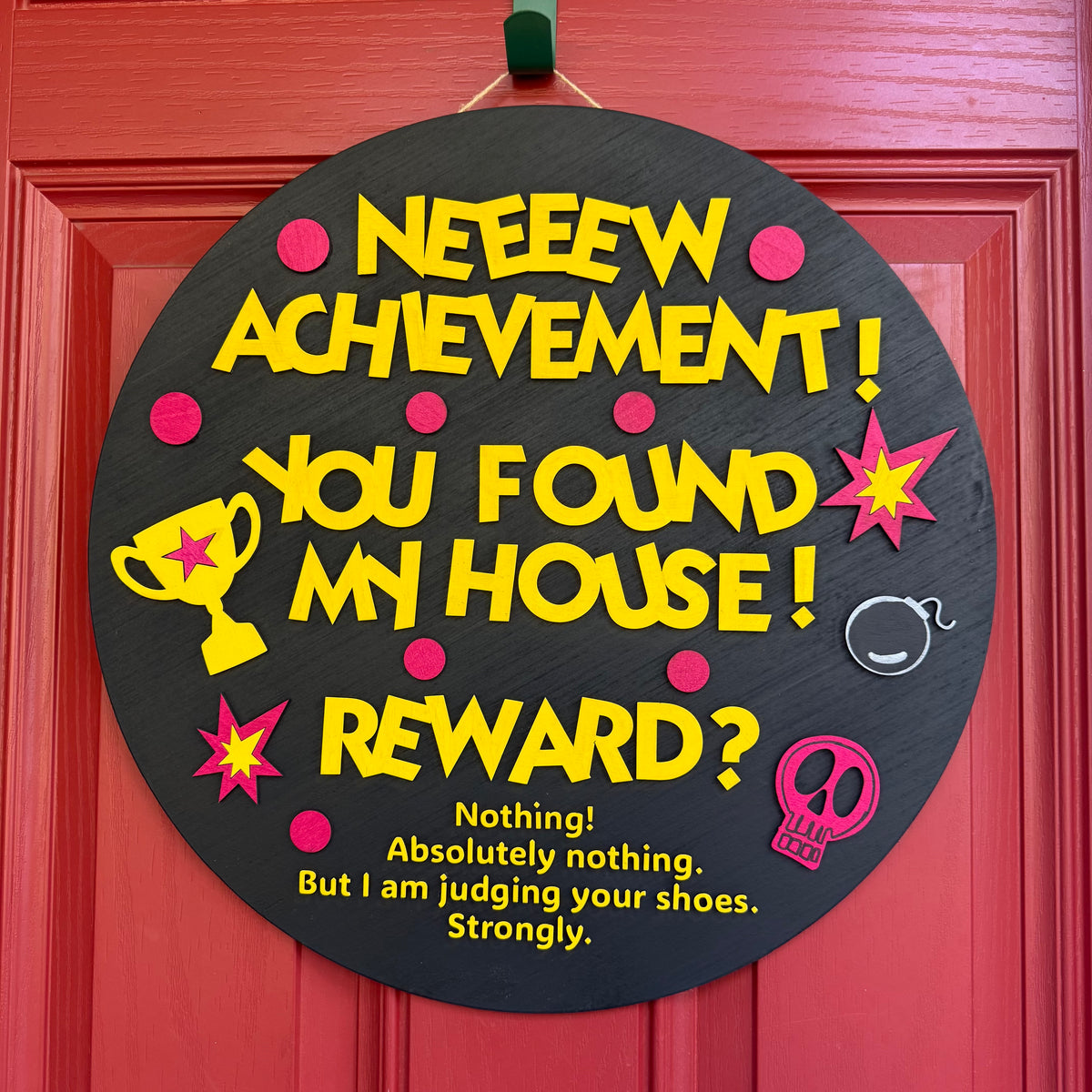 New Achievement! You Found My House! Door Sign
