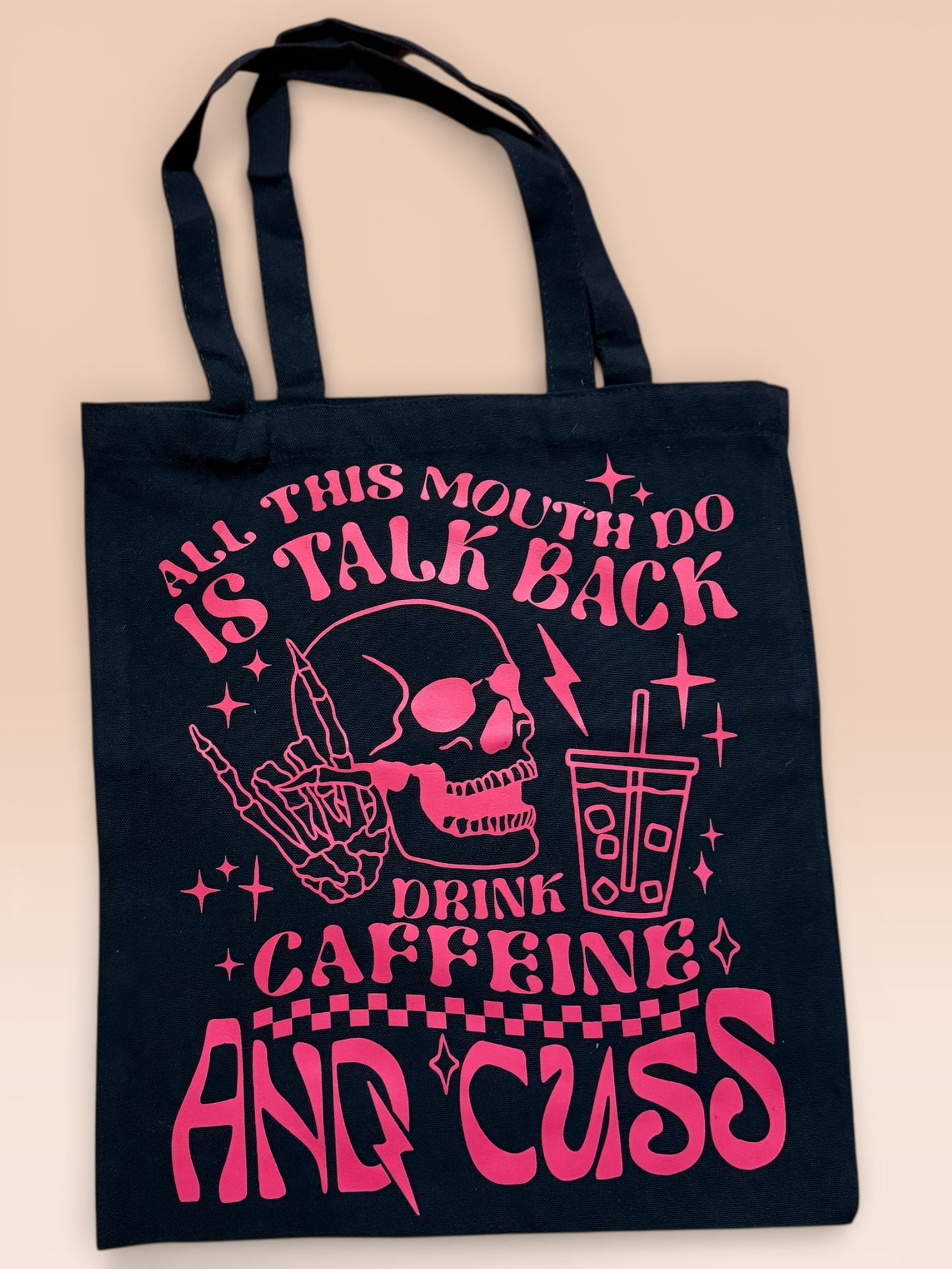 Caffeine and Cuss Tote Bag